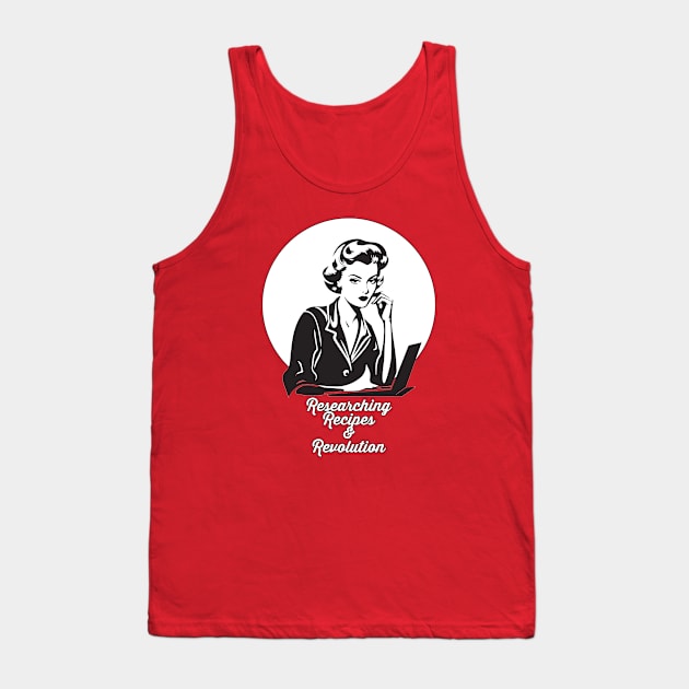 Recipes and Revolution Tank Top by yaywow